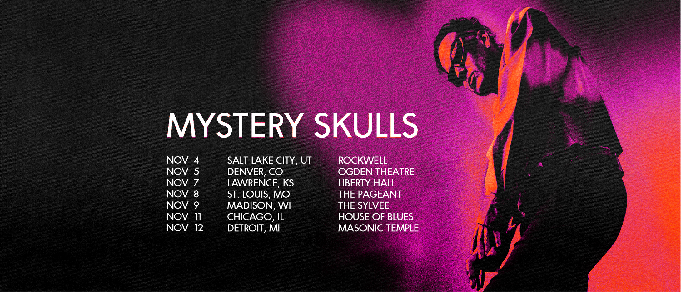 Promotional graphic for 'Mystery Skulls' with silhouette of a person and tour dates on a dark background.